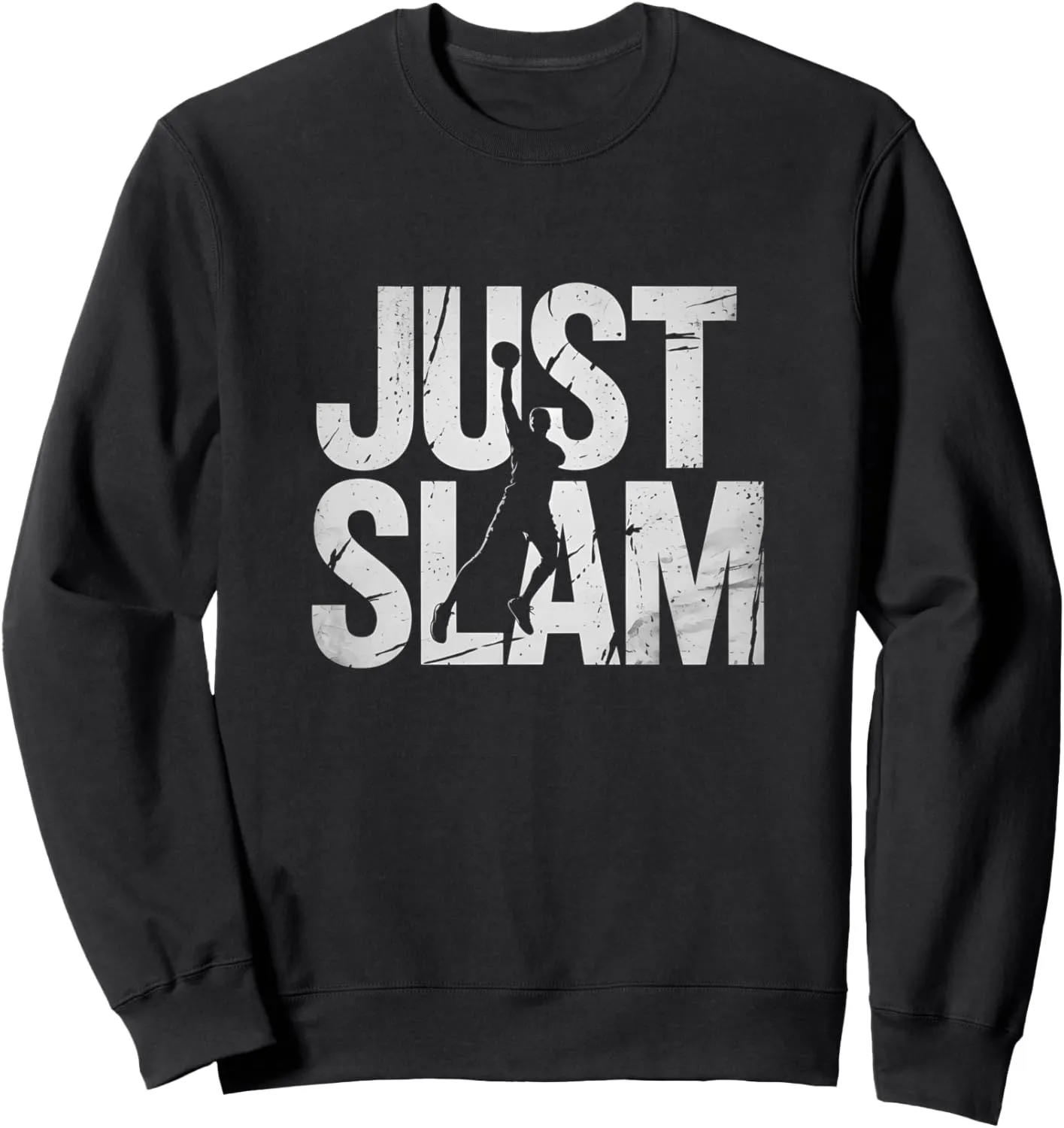 Just Slam Dunk Retro Grunge Cool Athlete Style Sweatshirt
