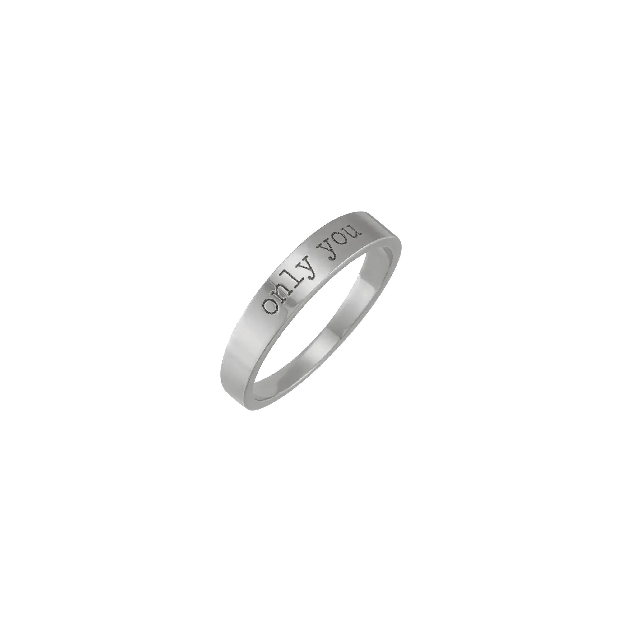 only you' Engraved Stackable Ring